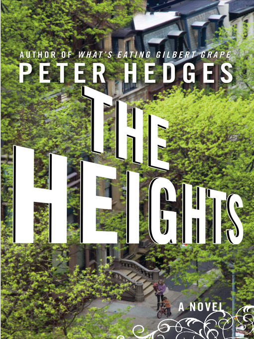 Title details for The Heights by Peter Hedges - Available